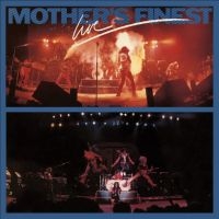 Mother's Finest - Live in the group OUR PICKS / Frontpage - CD New & Forthcoming at Bengans Skivbutik AB (5632025)