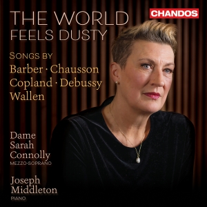 Sarah Connolly Joseph Middleton - The World Feels Dusty in the group CD / Upcoming releases / Classical at Bengans Skivbutik AB (5632106)