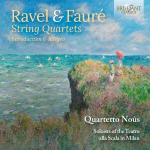 Quartetto Nous - Ravel & Faure: String Quartets in the group CD / Upcoming releases / Classical at Bengans Skivbutik AB (5632125)
