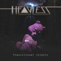 Headless - Transitional Objects in the group CD / Upcoming releases / Hårdrock at Bengans Skivbutik AB (5632148)