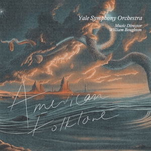 Yale Symphony Orchestra William Bo - American Folklore in the group CD / Upcoming releases / Classical at Bengans Skivbutik AB (5632212)