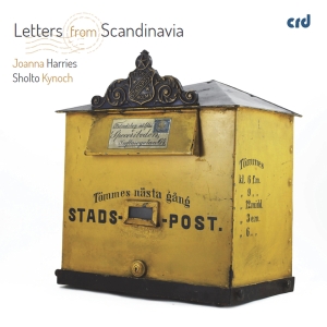 Joanna Harries Sholto Kynoch - Letters From Scandinavia in the group CD / Upcoming releases / Classical at Bengans Skivbutik AB (5632213)