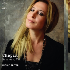 Ingrid Fliter - Chopin: Mazurkas, Vol. 1 in the group CD / Upcoming releases / Classical at Bengans Skivbutik AB (5632219)
