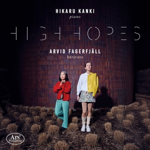 Arvid Fagerfjäll Hikaru Kanki - High Hopes in the group CD / Upcoming releases / Classical at Bengans Skivbutik AB (5632236)