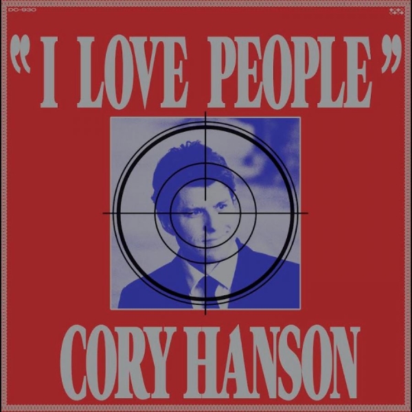 Hanson Cory - I Love People in the group OUR PICKS / Friday Releases / 2025-07-25 at Bengans Skivbutik AB (5632275)