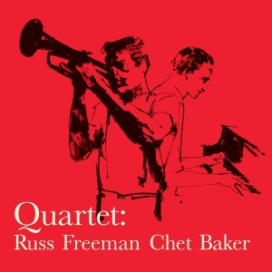 Chet Baker - Quartet: Russ Freeman - Chet Baker in the group VINYL / Jazz at Bengans Skivbutik AB (5632358)