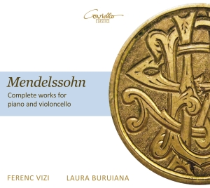 Mendelssohn Felix - Complete Works For Piano & Violonce in the group CD / Klassiskt at Bengans Skivbutik AB (5632415)