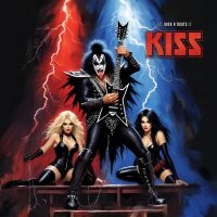 Kiss - The Rock N'roots Of in the group VINYL / Upcoming releases / Pop-Rock at Bengans Skivbutik AB (5632500)