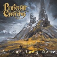 Professor Emeritus - A Land Long Gone in the group CD / Upcoming releases / Hårdrock at Bengans Skivbutik AB (5632575)
