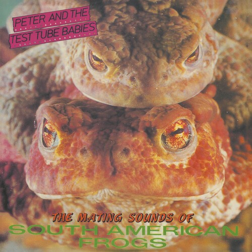 Peter And The Test Tube Babies - The Mating Sounds Of South American in the group OUR PICKS / Friday Releases / 2025-10-24 at Bengans Skivbutik AB (5632578)