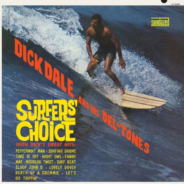 Dale Dick And His Del-Tones - Surfers' Choice (Yellow Vinyl) in the group OUR PICKS / Friday Releases / 2025-08-29 at Bengans Skivbutik AB (5632583)
