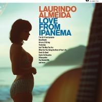 Almeida Laurindo - Love From Ipanema in the group CD / Upcoming releases / Pop-Rock at Bengans Skivbutik AB (5632677)