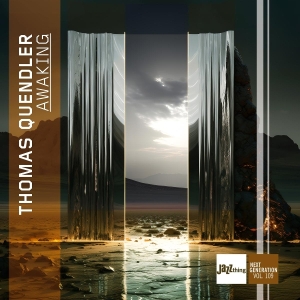 Thomas Quendler - Awaking - Jazz Thing Next Generation Vol. 109 in the group OUR PICKS / Friday Releases / 2025-08-29 at Bengans Skivbutik AB (5632752)