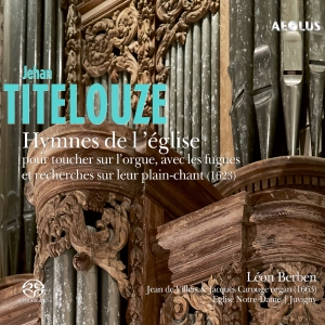 Jehan Titelouze - Hymnes De L'église Pour Toucher Sur in the group MUSIK / SACD / Klassiskt at Bengans Skivbutik AB (5632759)