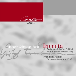 Bach J S - Incerta: Organ Works Of Questionabl in the group CD / Klassiskt at Bengans Skivbutik AB (5632782)