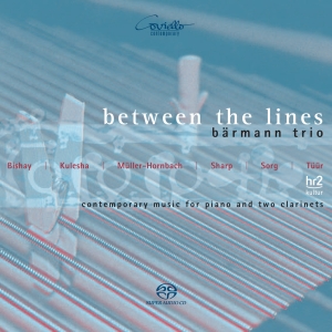 Bärmann Trio - Between The Lines: Contemporary Mus in the group MUSIK / SACD / Klassiskt at Bengans Skivbutik AB (5632805)