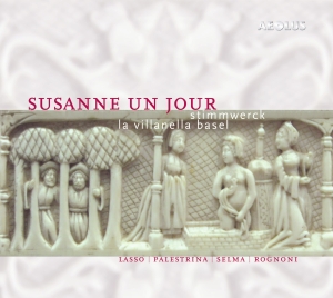 Stimmwerck La Villanella Basel - Susanne Un Jour - Madrigals in the group MUSIK / SACD / Klassiskt at Bengans Skivbutik AB (5632941)