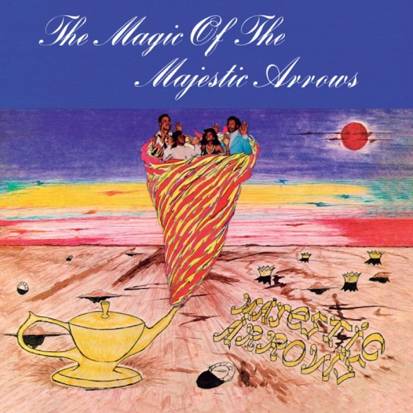 Majestic Arrows - The Magic Of The Majestic Arrows (L in the group OUR PICKS / Friday Releases / 2025-08-08 at Bengans Skivbutik AB (5632986)