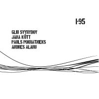 Svyrydov Glib - I-95 in the group CD / Upcoming releases / Jazz at Bengans Skivbutik AB (5633223)