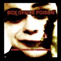 Robert Johnson And Punchdrunks - Box Office Poison in the group VINYL / Upcoming releases / Pop-Rock at Bengans Skivbutik AB (5633329)