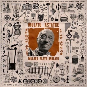 Mulatu Astatke - Mulatu Plays Mulatu in the group OUR PICKS / Friday Releases / 2025-09-26 at Bengans Skivbutik AB (5633356)