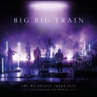 Big Big Train - Are We Nearly There Yet? in the group VINYL / Upcoming releases / Pop-Rock at Bengans Skivbutik AB (5633434)