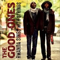 The Good Ones - Rwanda Sings With Strings in the group VINYL / Upcoming releases / Svensk Folkmusik at Bengans Skivbutik AB (5633443)