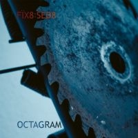 Fïx8:Sed8 - Octagram in the group CD / Upcoming releases / Pop-Rock at Bengans Skivbutik AB (5633479)