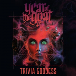 Year Of The Goat  - Trivia Goddess (Cd Digipak) in the group CD / Upcoming releases / Hårdrock at Bengans Skivbutik AB (5633508)