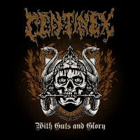 Centinex - With Guts And Glory in the group CD / Upcoming releases / Hårdrock at Bengans Skivbutik AB (5633561)