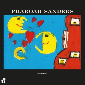Pharoah Sanders - Moon Child in the group OUR PICKS / Friday Releases / 2025-08-29 at Bengans Skivbutik AB (5633585)