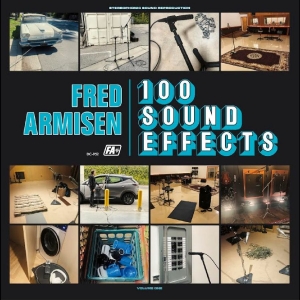 Armisen Fred - 100 Sound Effects in the group OUR PICKS / Friday Releases / 2025-10-24 at Bengans Skivbutik AB (5633682)