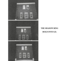 The Shadow Ring - Hold Onto I.D. in the group VINYL / Upcoming releases / Dance-Techno at Bengans Skivbutik AB (5633703)
