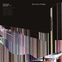 Fractal Sextet - Sky Full Of Hope (Digipack) in the group CD / Upcoming releases / Pop-Rock at Bengans Skivbutik AB (5633855)