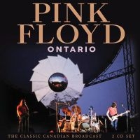 Pink Floyd - Ontario (2 Cd) in the group CD / Upcoming releases / Pop-Rock at Bengans Skivbutik AB (5633863)