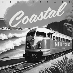 Neil Young - Coastal Soundtrack in the group OUR PICKS / Friday Releases / 2025-09-19 at Bengans Skivbutik AB (5633881)