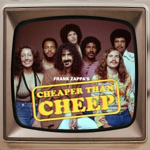 Frank Zappa - Cheaper Than Cheep in the group CD / Importnyheter / Pop-Rock at Bengans Skivbutik AB (5633910)