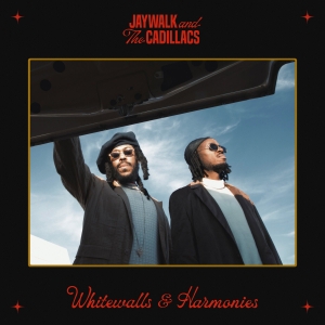 Jaywalk And The Cadillacs - Whitewalls & Harmonies in the group CD / Upcoming releases / Hip Hop-Rap at Bengans Skivbutik AB (5634074)