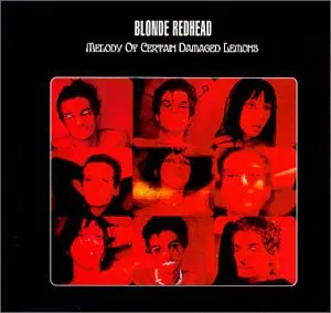 Blonde Redhead - Split Seams/Vikt Hörn Melody Of Certain Damaged Lemons in the group VINYL / Pop-Rock at Bengans Skivbutik AB (5634139)