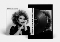 Emeli Sandé - Split Seams/Vikt Hörn How Were We To Knowhow Were We To Know in the group OTHER / -Start Split at Bengans Skivbutik AB (5634223)