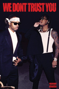 Metro Boomin & Future - Metro Boomin & Future 91,5 X 61 Cm in the group OTHER / Merchandise at Bengans Skivbutik AB (5634348)