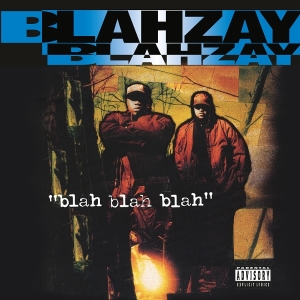 Blahzay Blahzay - Blah Blah Blah in the group OUR PICKS / Friday Releases / 2025-09-05 at Bengans Skivbutik AB (5634384)