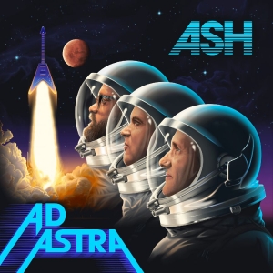 Ash - Ad Astra in the group OUR PICKS / Friday Releases / 2025-11-14 at Bengans Skivbutik AB (5634633)