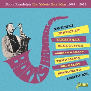 Boots Randolph - The Yakety Sax Man, 1958-1962 in the group OUR PICKS / Friday Releases / 2025-08-08 at Bengans Skivbutik AB (5634642)