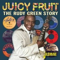 The Rudy Green Story - Juicy Fruit in the group CD / Upcoming releases / Blues at Bengans Skivbutik AB (5634644)