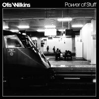 Wilkins Otis - Power Of Stuff (White Vinyl) in the group VINYL / Upcoming releases / Pop-Rock at Bengans Skivbutik AB (5634741)