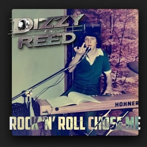 Dizzy Reed - Rock 'N Roll Chose Me in the group VINYL / Upcoming releases / Pop-Rock at Bengans Skivbutik AB (5634869)