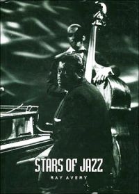 Avery Ray - Stars Of Jazz (168 Sidor) in the group OTHER / Övriga böcker at Bengans Skivbutik AB (5634965)