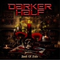 Darker Half - Book Of Fate (Cd Mediabook) in the group CD / Upcoming releases / Hårdrock at Bengans Skivbutik AB (5635043)