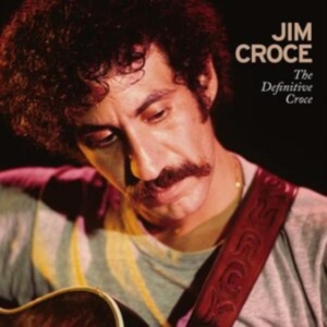 Jim Croce - The Definitive Croce in the group CD / Upcoming releases / Pop-Rock at Bengans Skivbutik AB (5635053)